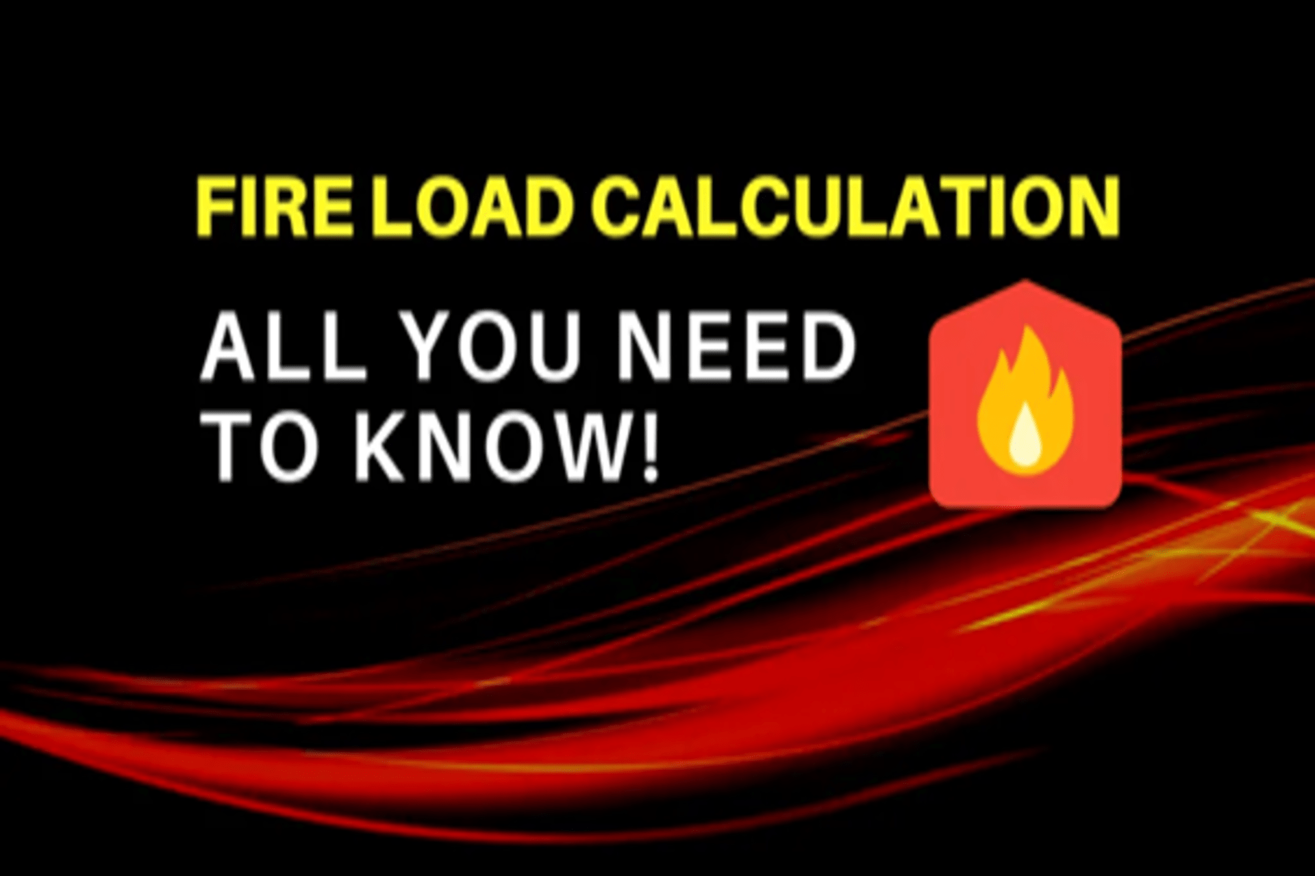 METHODOLOGY FOR FIRE LOAD CALCULATION STUDY